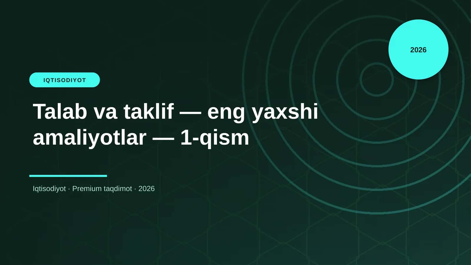 Talab va taklif — eng yaxshi amaliyotlar — 1-qism 1