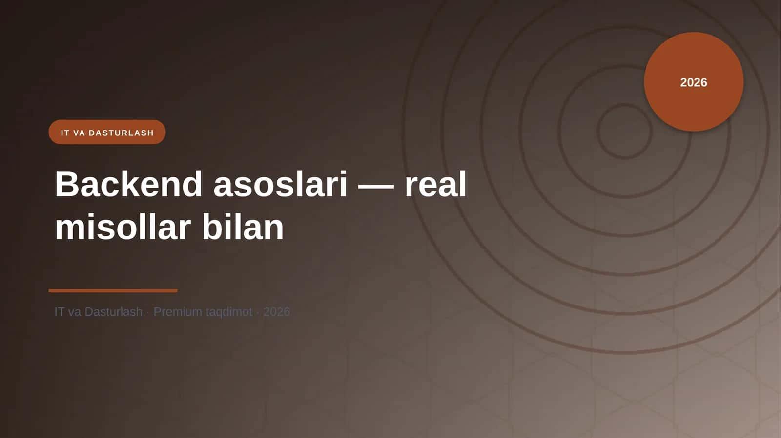 Backend asoslari — real misollar bilan 1