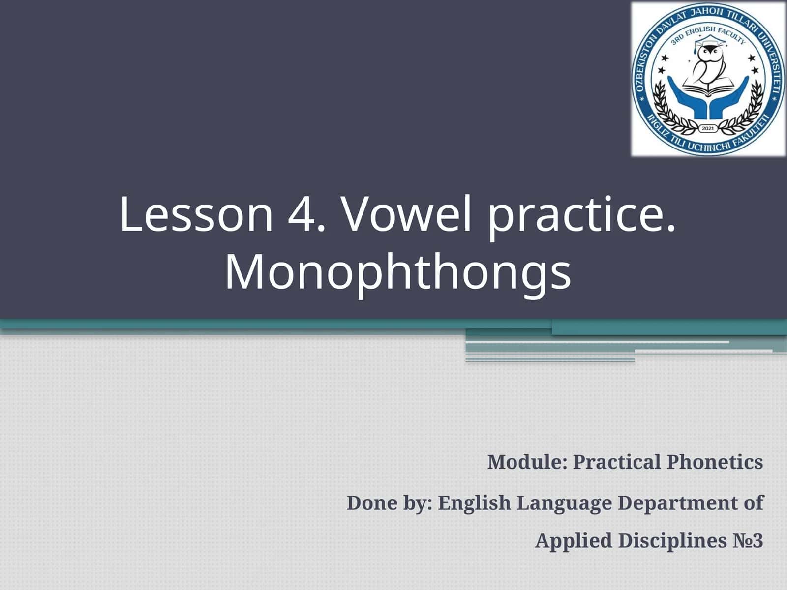 Monophthongs 1
