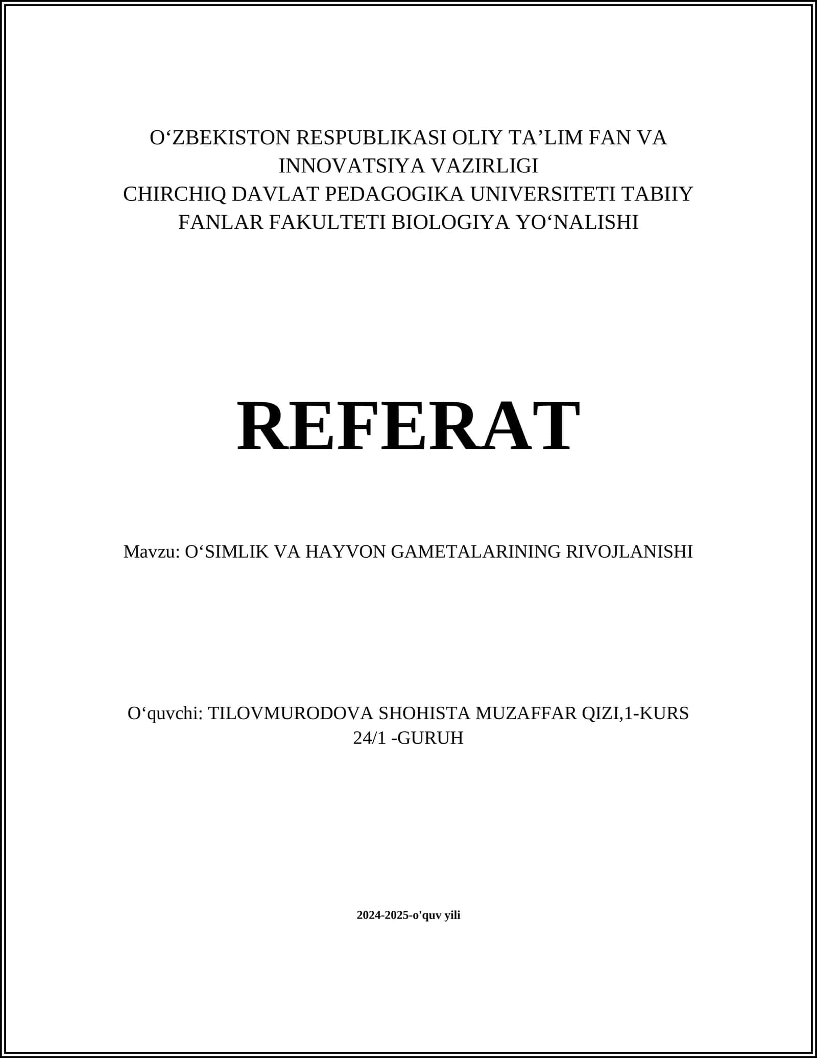 OʻSIMLIK VA HAYVON GAMETALARINING RIVOJLANISHI 1