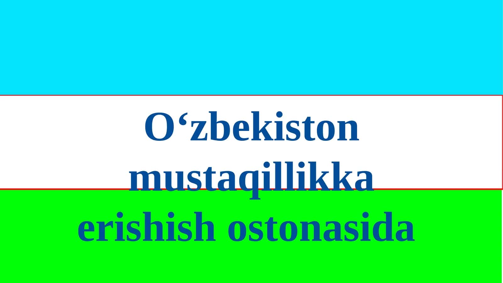 O‘zbekiston mustaqillikka erishish ostonasida 1