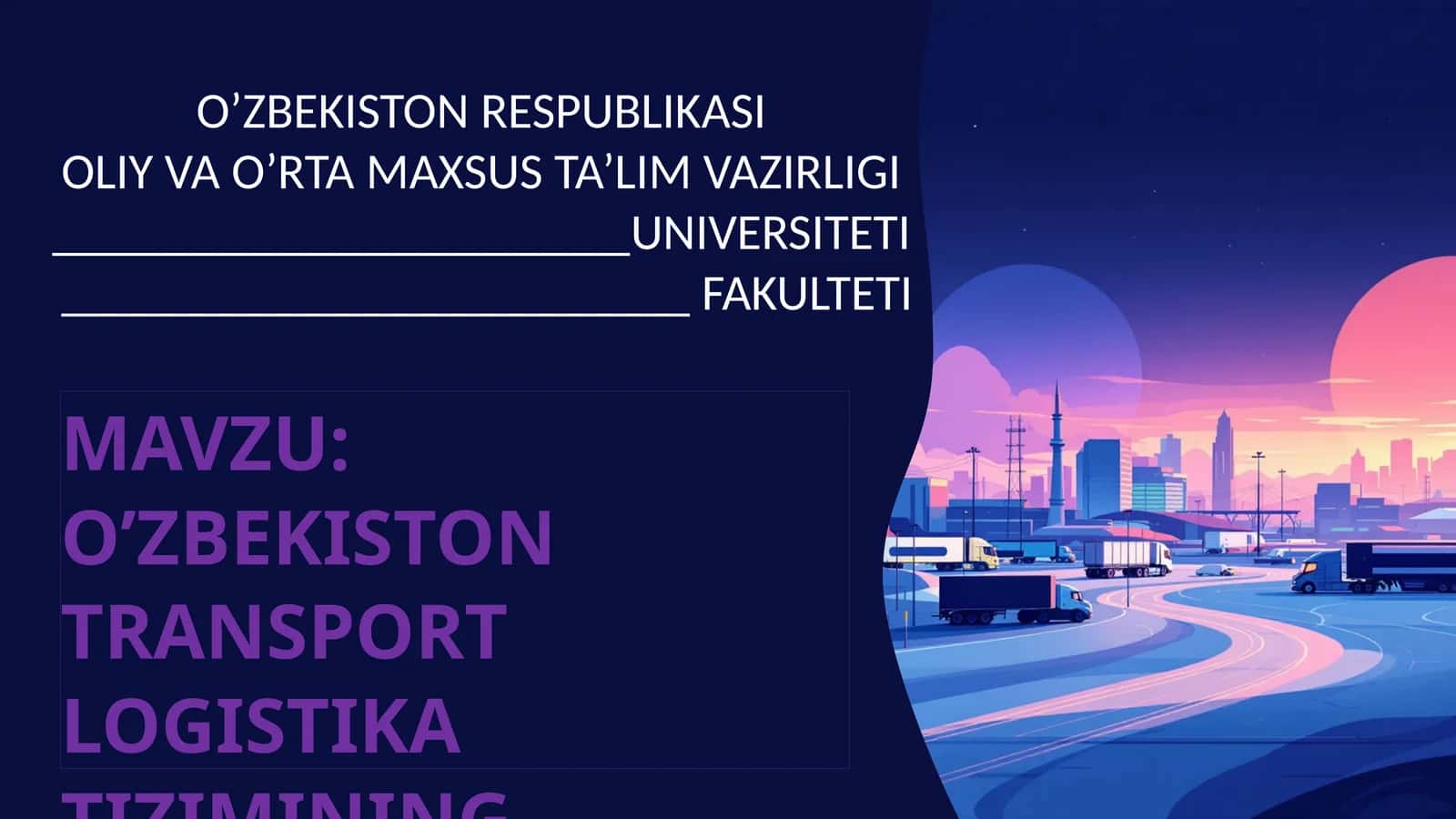 O’ZBEKISTON TRANSPORT LOGISTIKA TIZIMINING RIVOJLANISHI 1