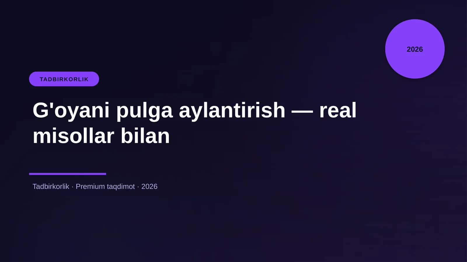 G'oyani pulga aylantirish — real misollar bilan 1