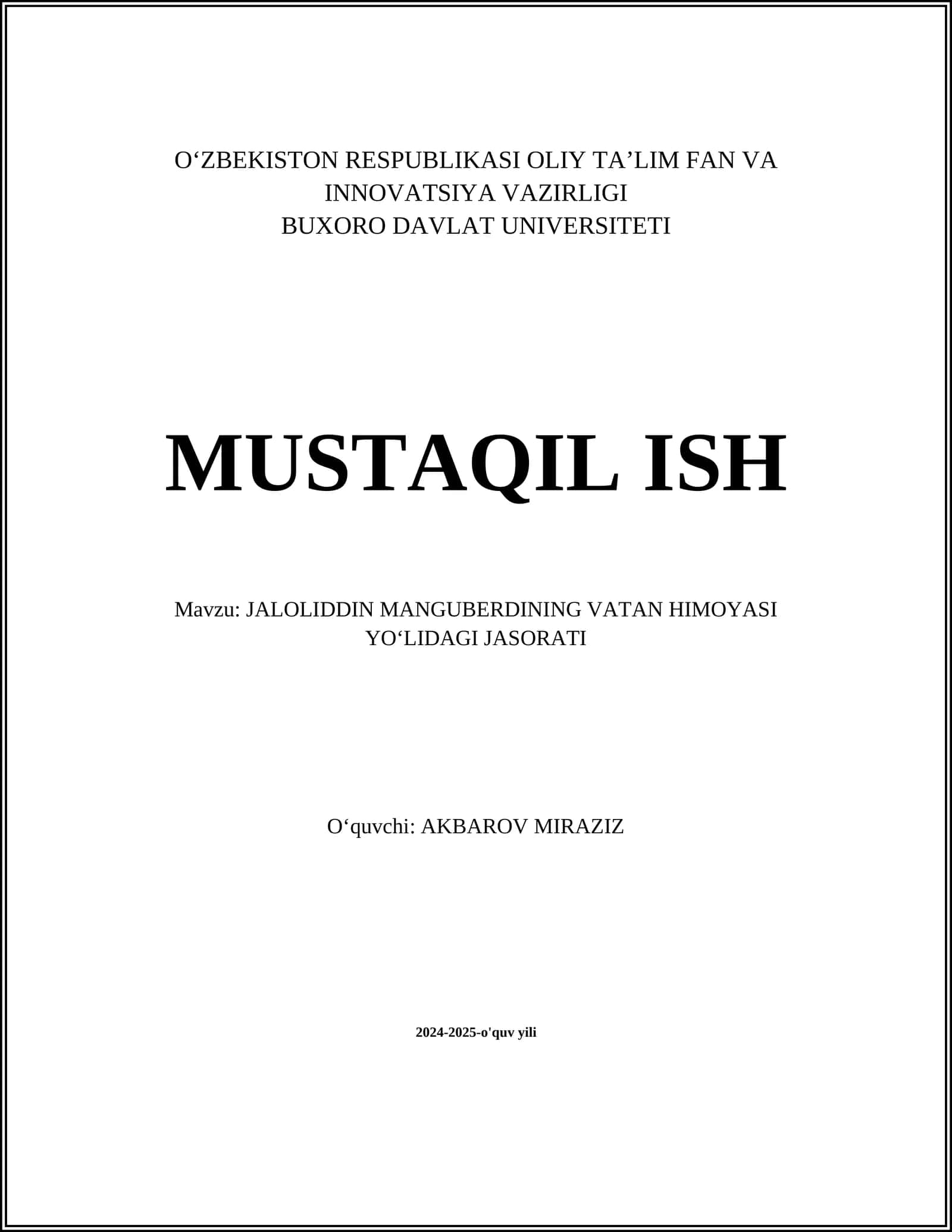 JALOLIDDIN MANGUBERDINING VATAN HIMOYASI YOʻLIDAGI JASORATI 1
