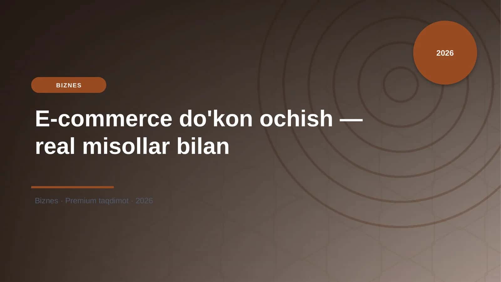 E-commerce do'kon ochish — real misollar bilan 1