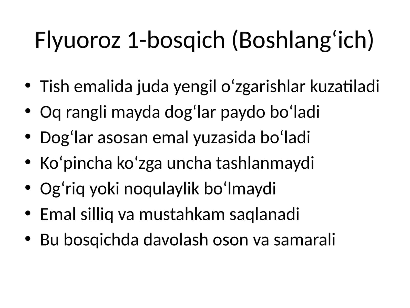 Flyuoroz 1-bosqich (Boshlang‘ich) 1