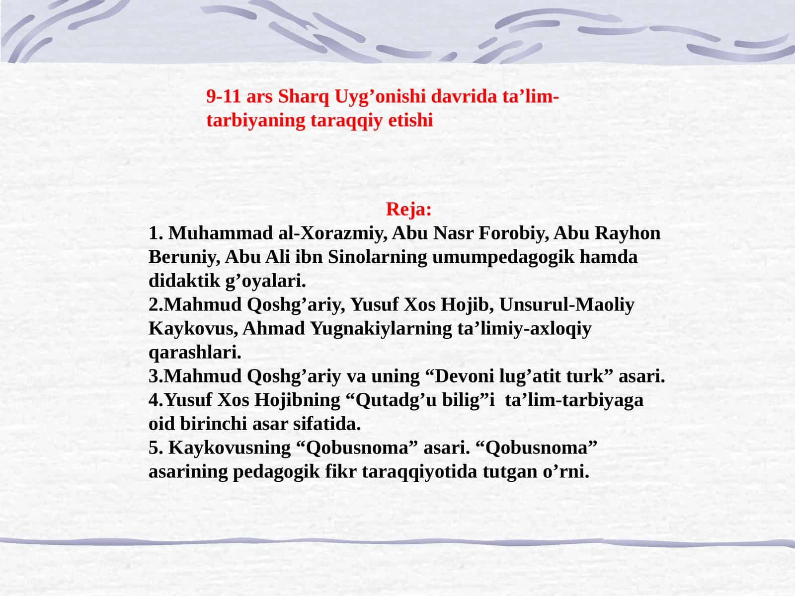9-11 ars Sharq Uyg’onishi davrida ta’lim-tarbiyaning taraqqiy etishi 1