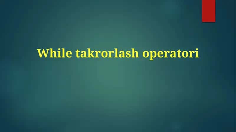 While takrorlash operatori 1
