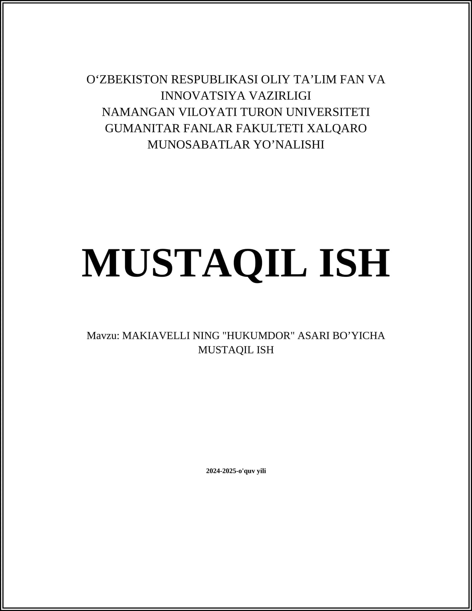 MAKIAVELLI NING "HUKUMDOR" ASARI BOʼYICHA MUSTAQIL ISH 1