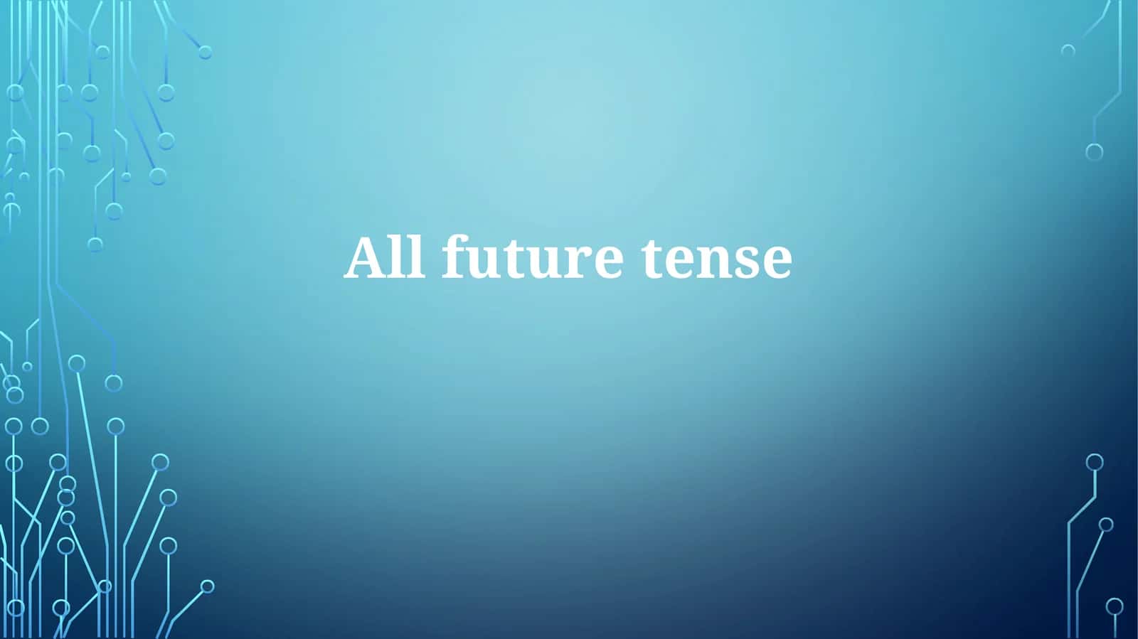 All Future Tense 1