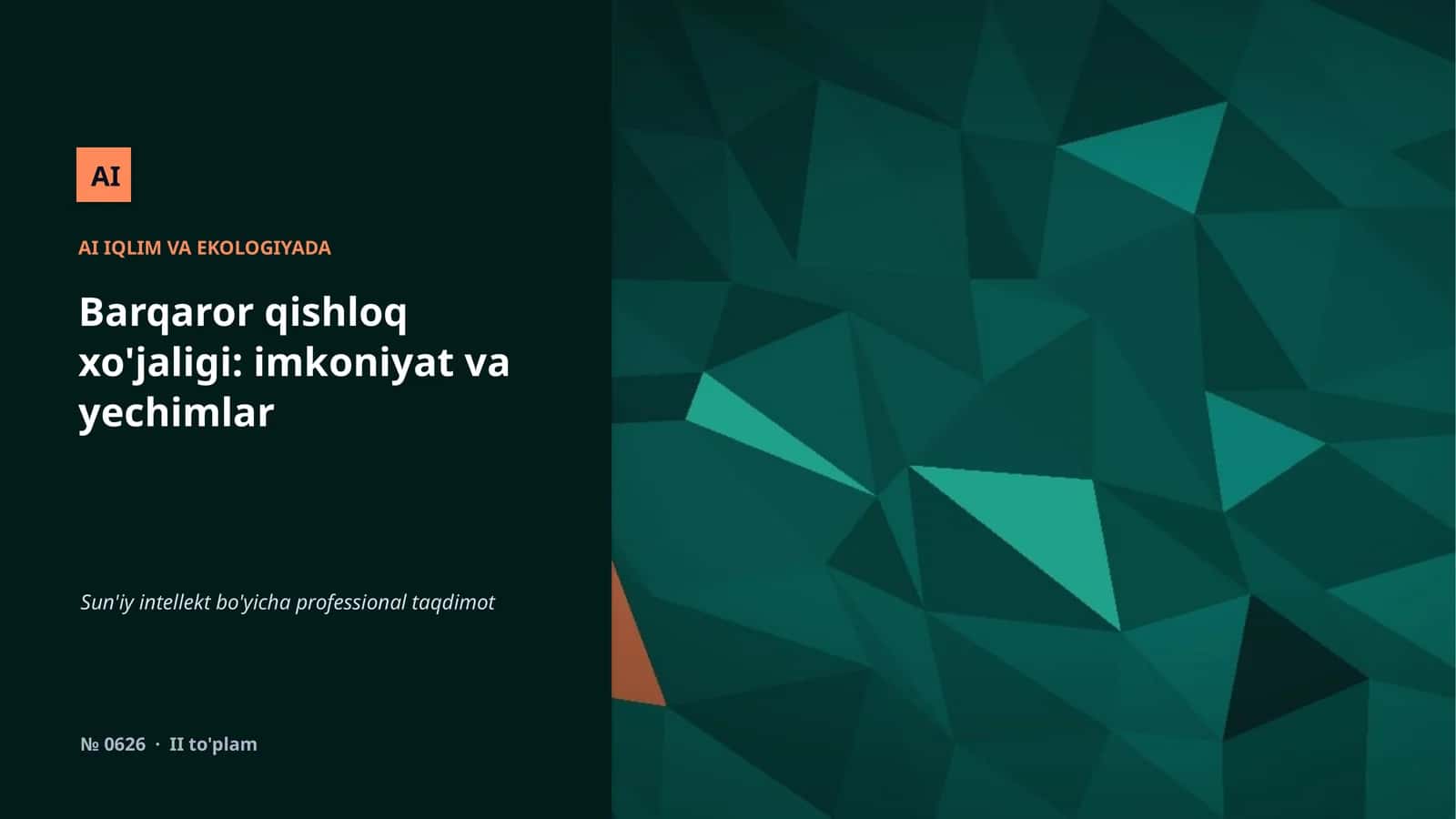 Barqaror qishloq xo'jaligi: imkoniyat va yechimlar 1