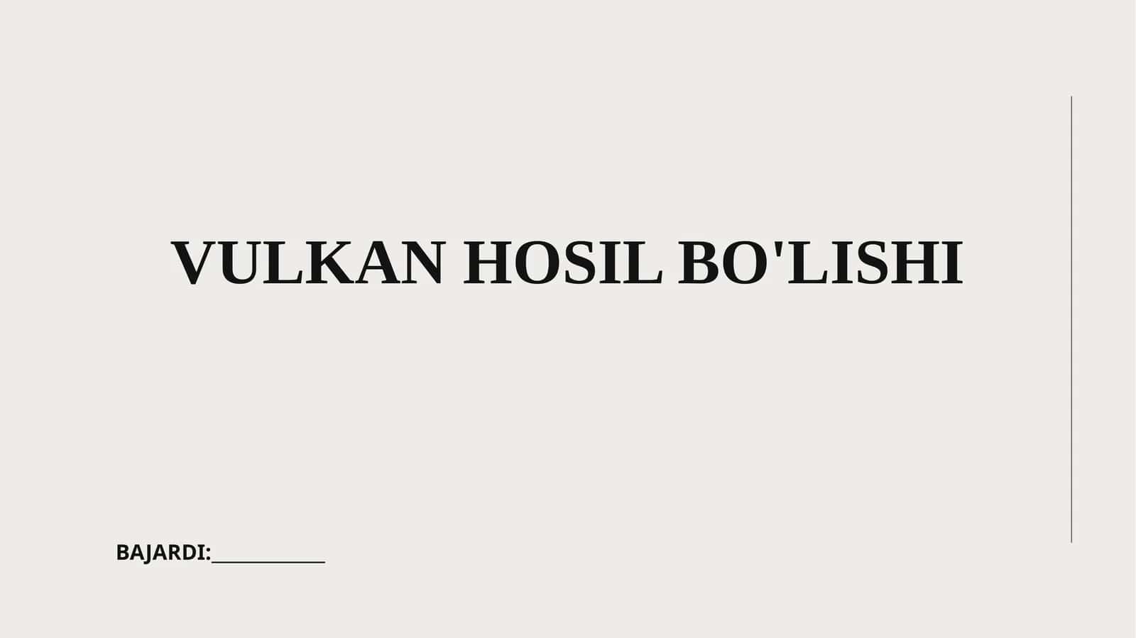 Vulkan Hosil Bo'lishi 1