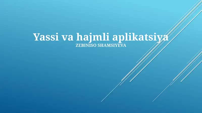 Yassi va hajmli aplikatsiya 1