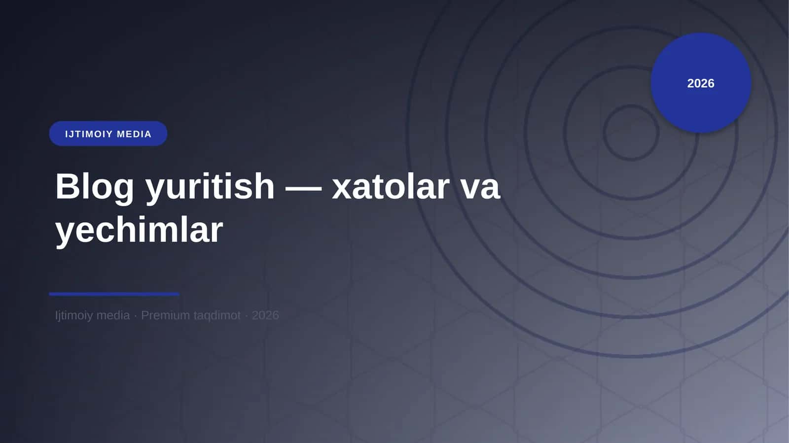 Blog yuritish — xatolar va yechimlar 1