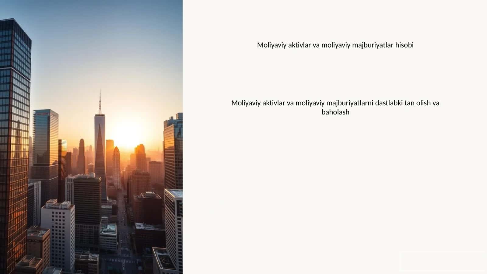 Moliyaviy aktivlar va moliyaviy majburiyatlar hisobi 1