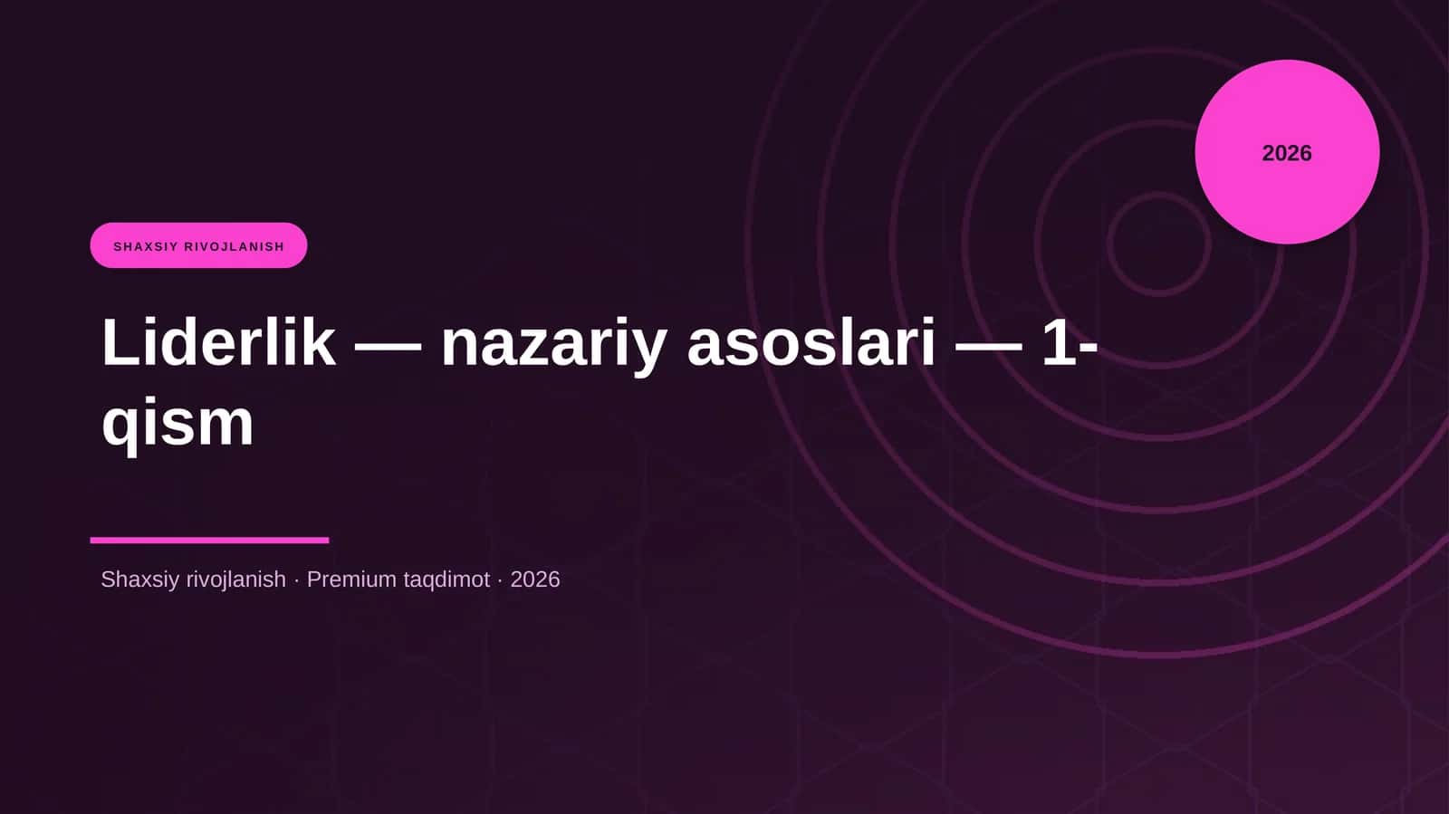 Liderlik — nazariy asoslari — 1-qism 1
