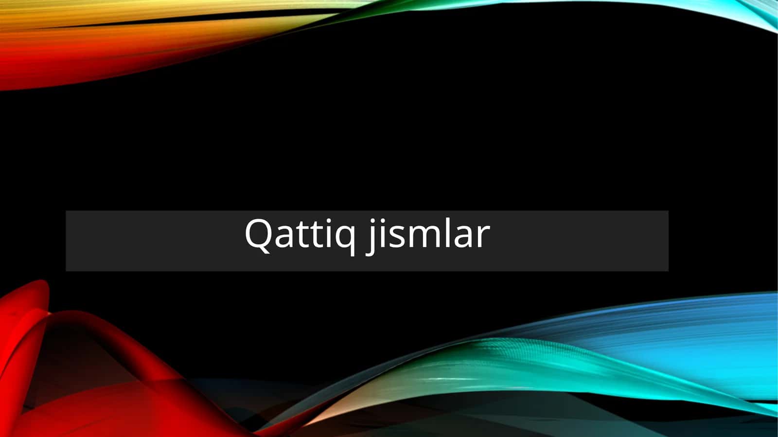 Qattiq jismlar 1