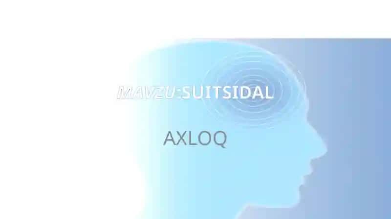 SUITSIDAL AXLOQ 1