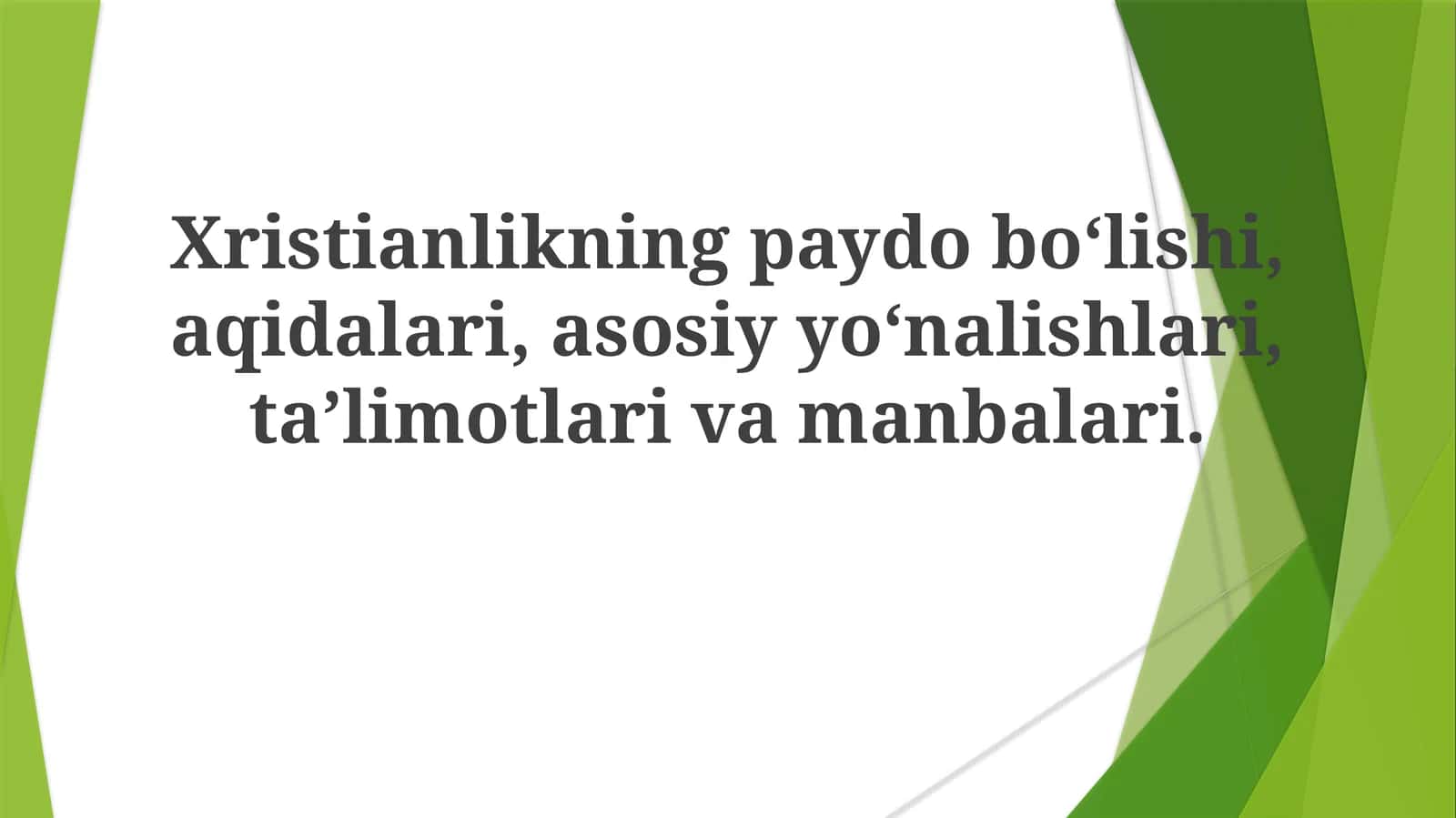 Xristianlikning Asosiy Tarmoqlari 1