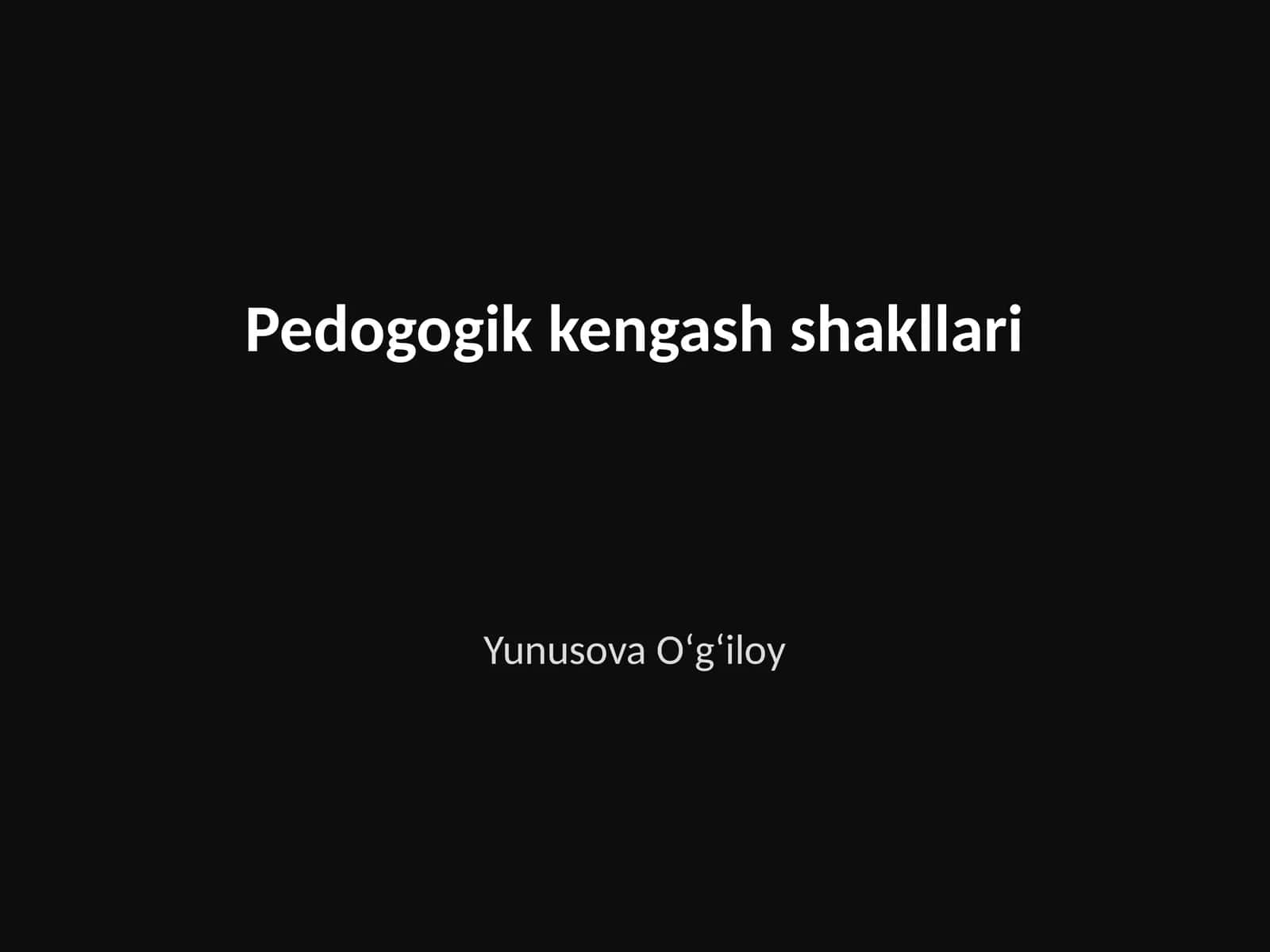 Pedogogik kengash shakllari 1