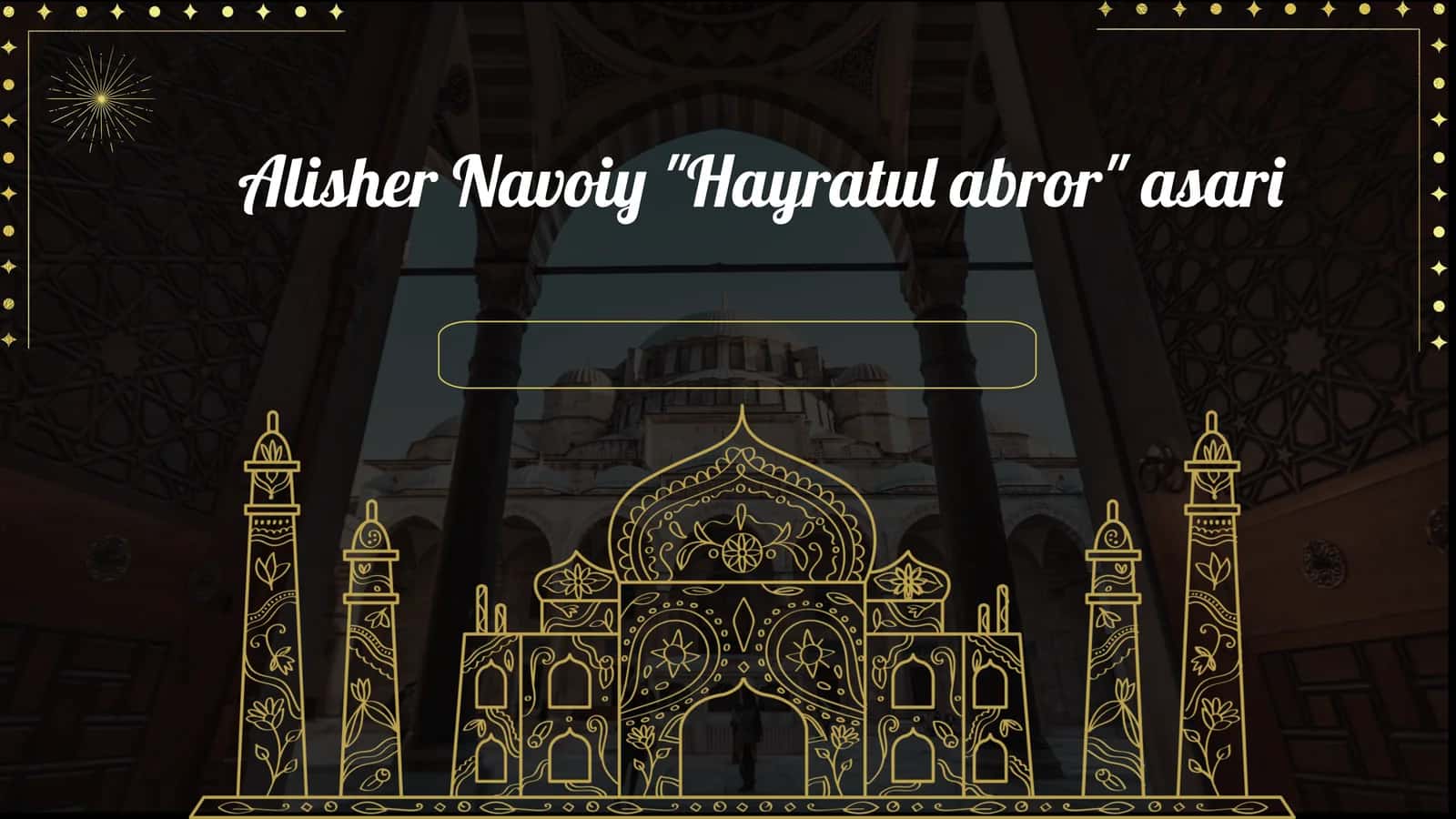Alisher Navoiy Hayratul abror asari 1