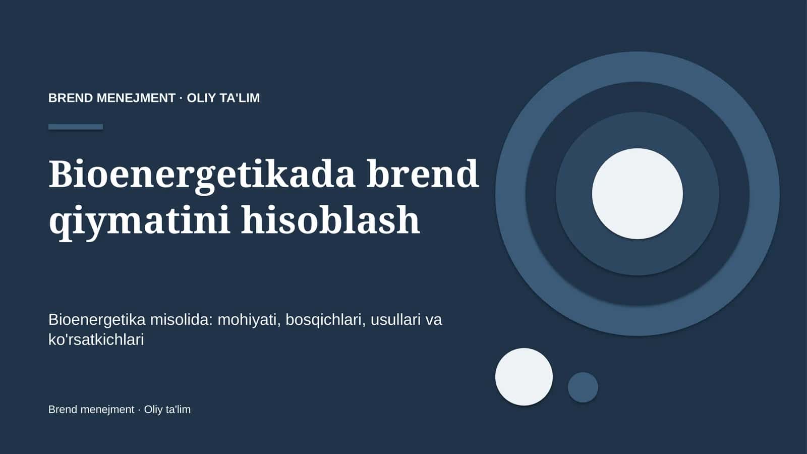 Bioenergetikada brend qiymatini hisoblash 1