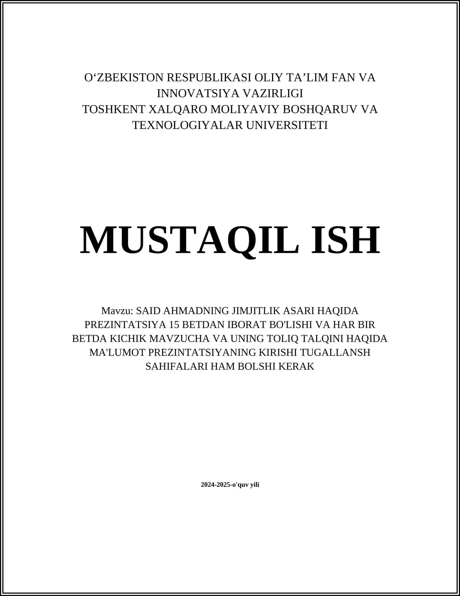 SAID AHMADNING JIMJITLIK ASARI HAQIDA PREZINTATSIYA 15 BETDAN IBORAT BO'LISHI VA HAR BIR BETDA KICHIK MAVZUCHA VA UNING TOLIQ TALQINI HAQIDA MA'LUMOT PREZINTATSIYANING KIRISHI TUGALLANSH SAHIFALARI 1