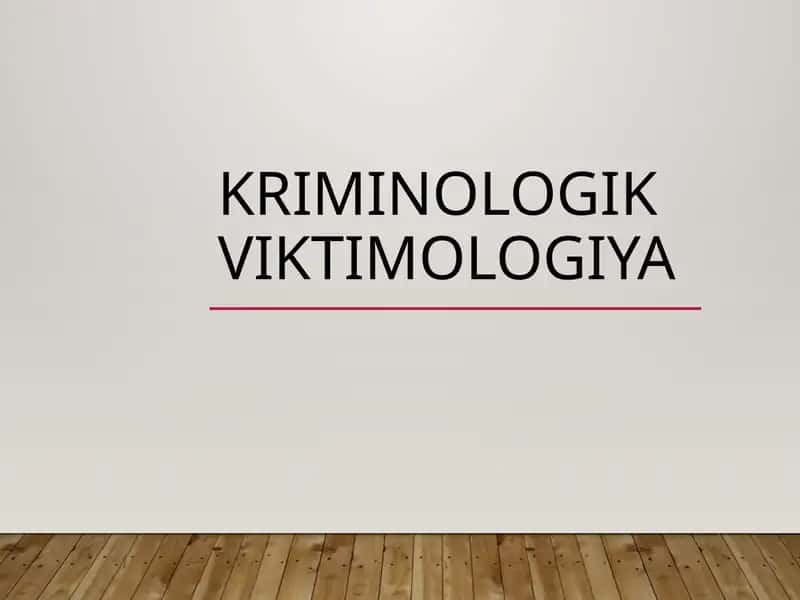 Kriminologik viktimologiya 1