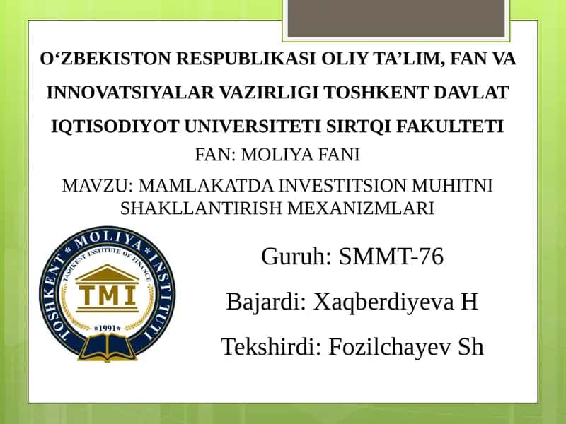 Mamlakatda investitsion muhitni shakllantirish mexanizmlari 1