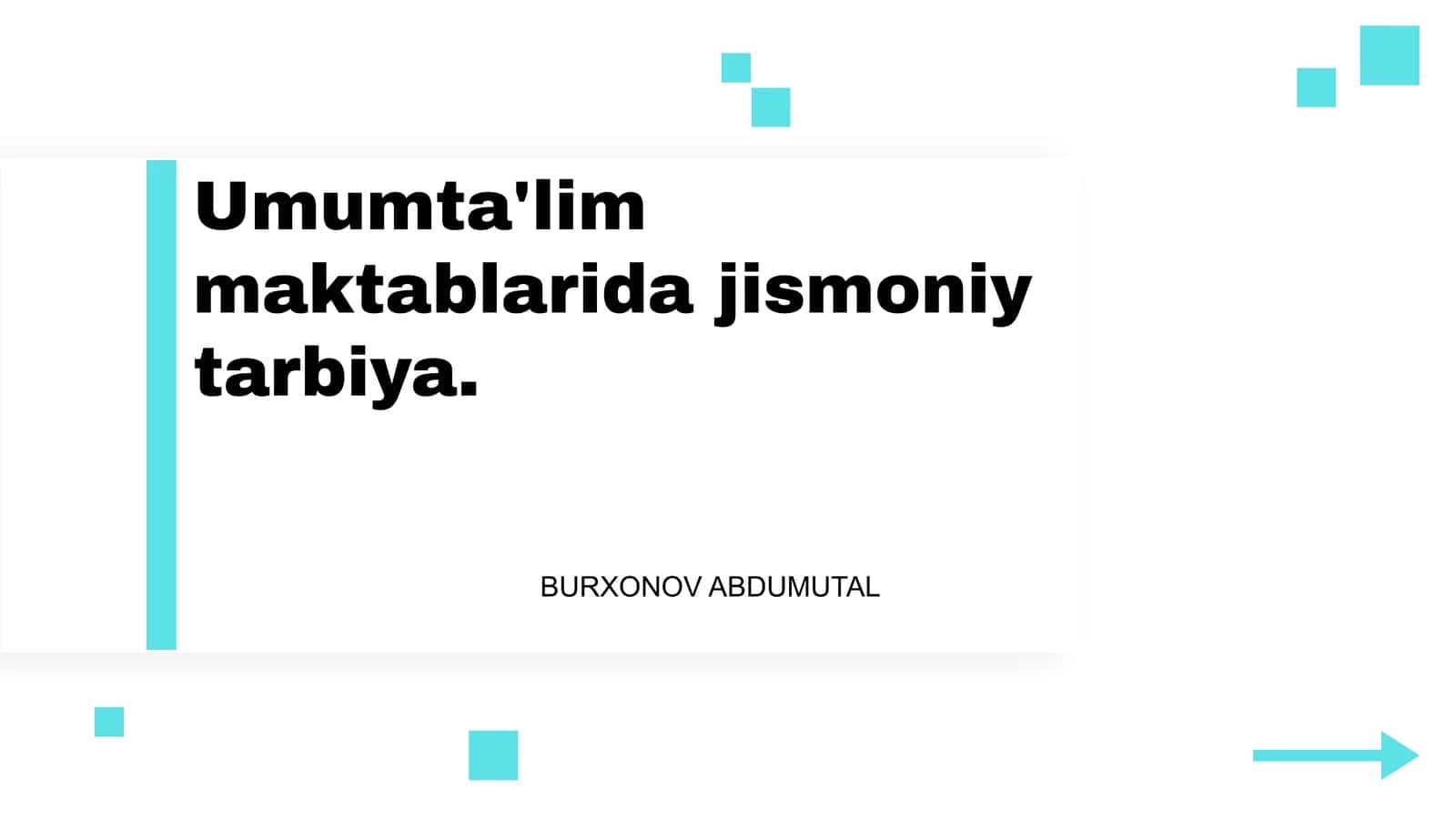 Umumta'lim maktablarida jismoniy tarbiya 1