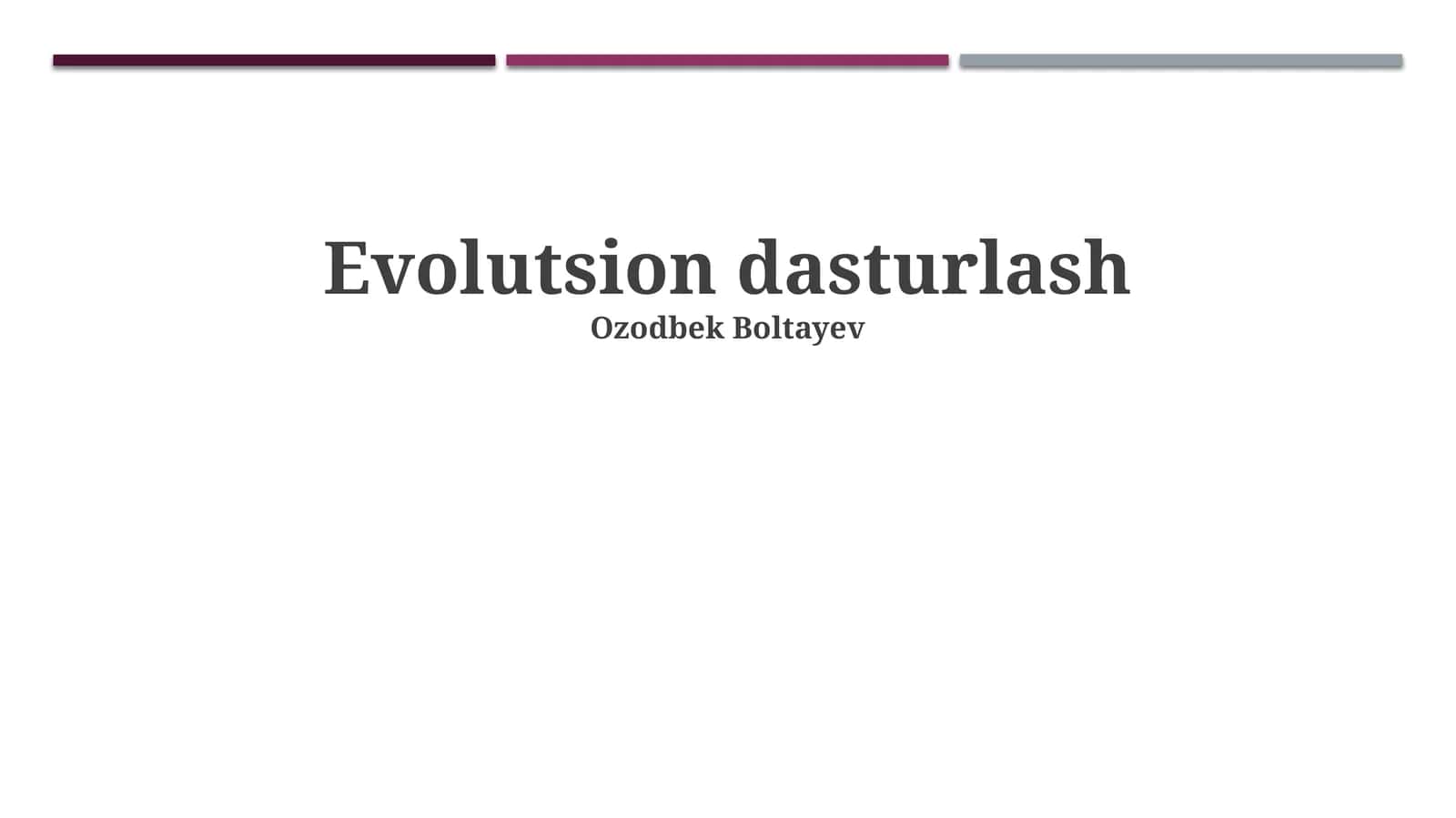 Evolutsion dasturlash 1