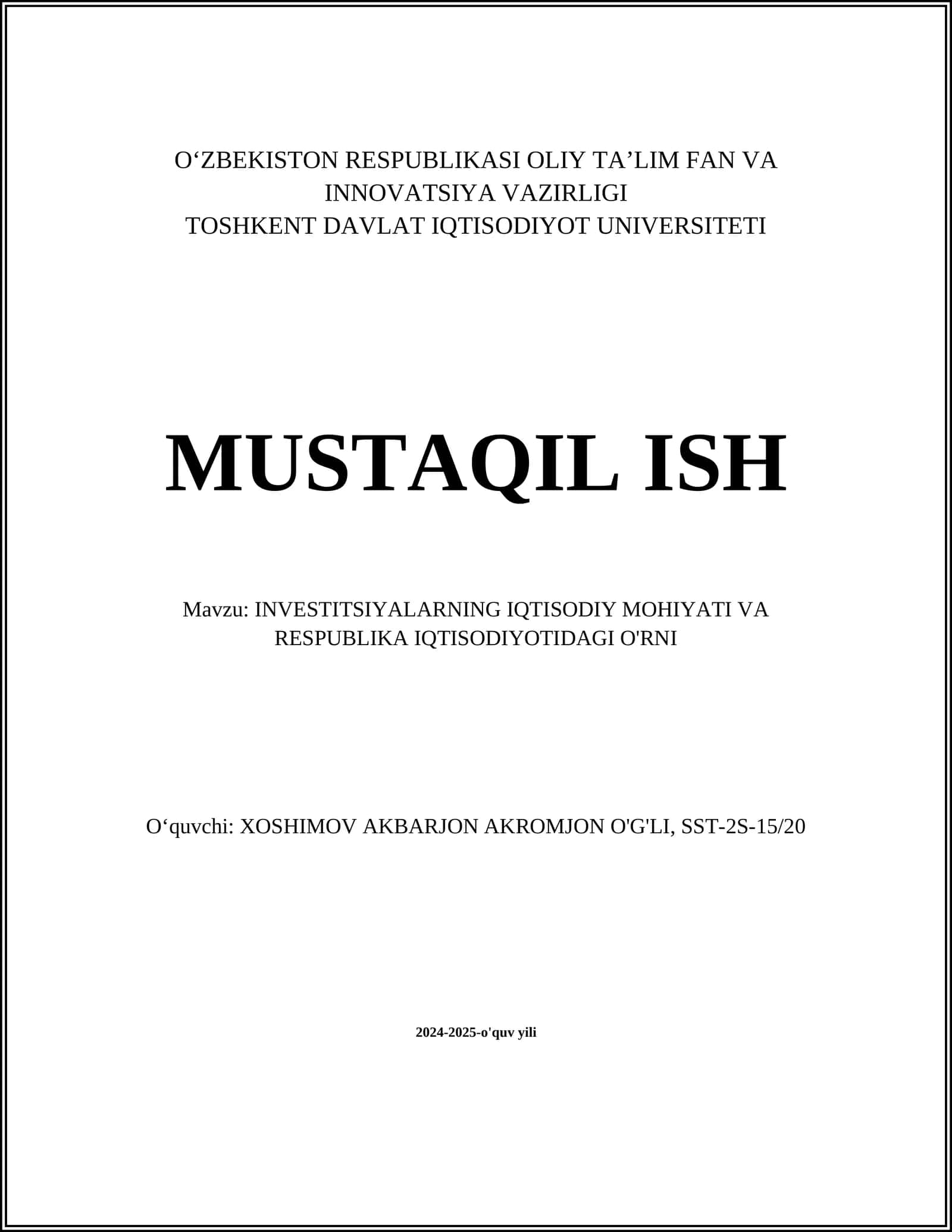 INVESTITSIYALARNING IQTISODIY MOHIYATI VA RESPUBLIKA IQTISODIYOTIDAGI O'RNI 1