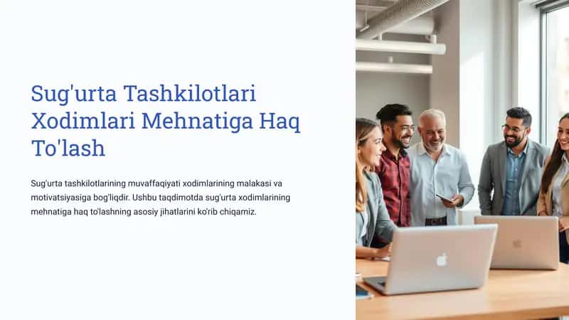 Sug'urta Tashkilotlari Xodimlari Mehnatiga Haq To'lash 1