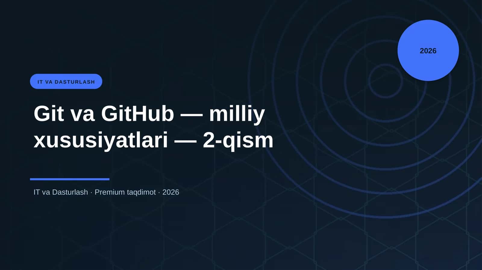 Git va GitHub — milliy xususiyatlari — 2-qism 1