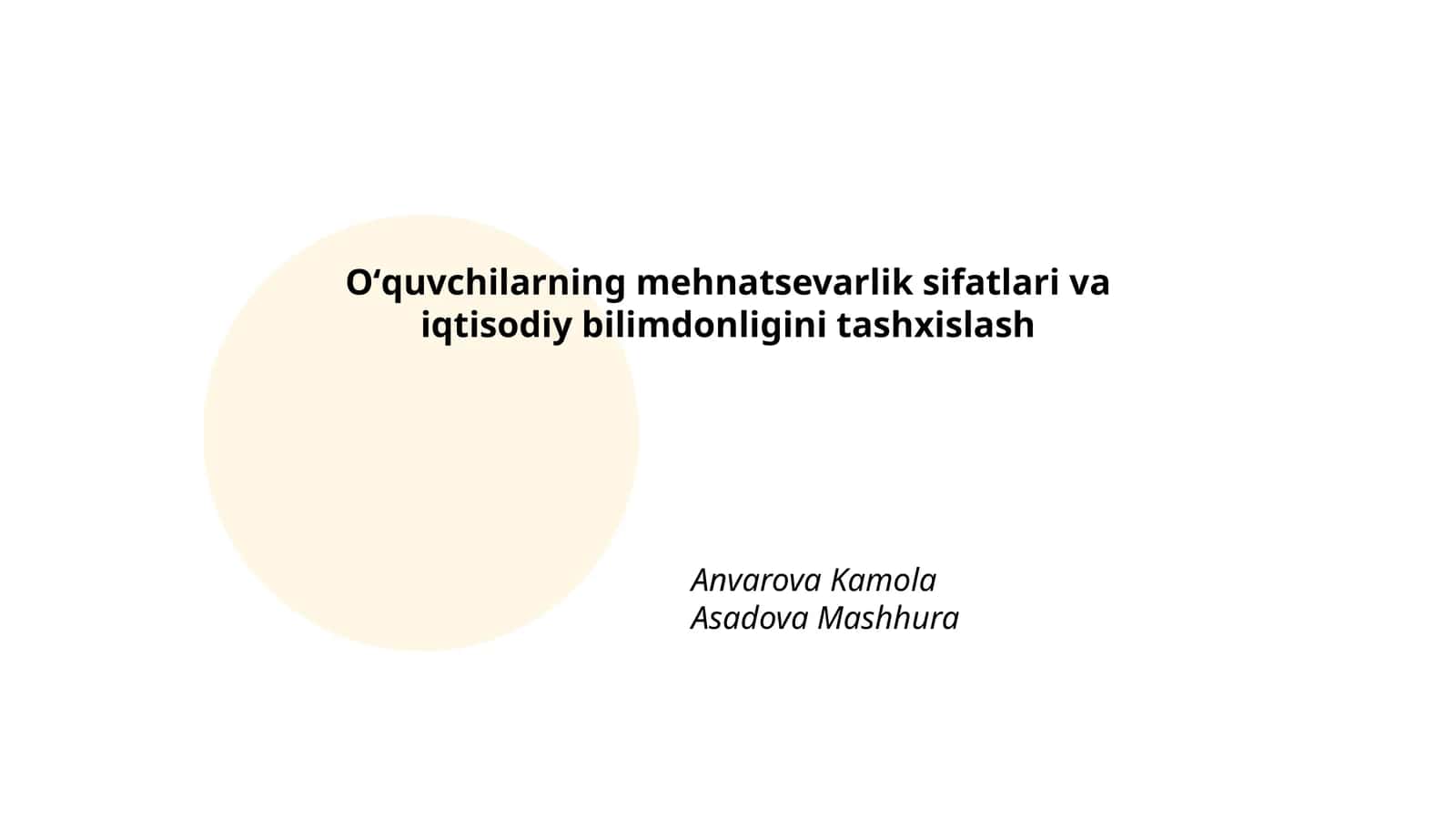 Oʻquvchilarning mehnatsevarlik sifatlari va iqtisodiy bilimdonligini tashxislash 1