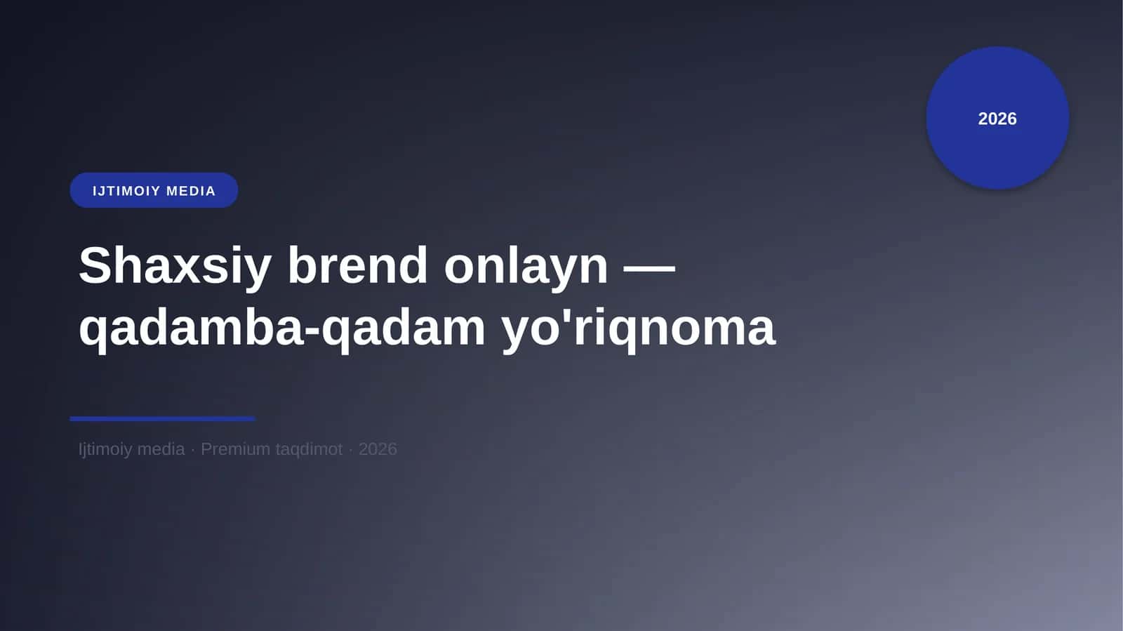 Shaxsiy brend onlayn — qadamba-qadam yo'riqnoma 1