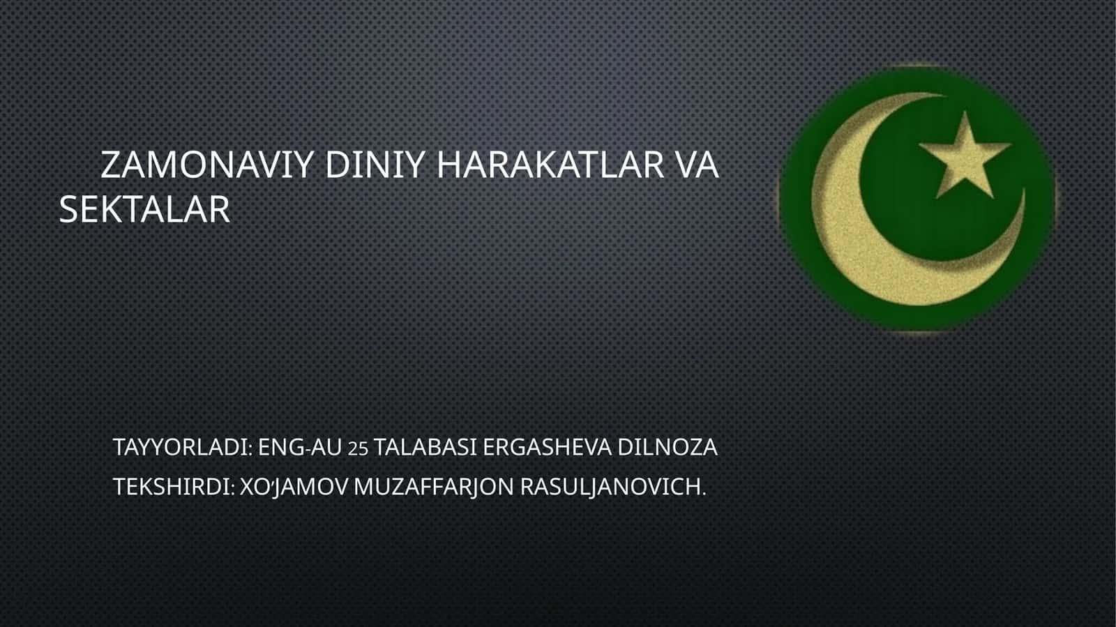 ZAMONAViYDINIY HARAKATLAR VA SEKTALAR 1