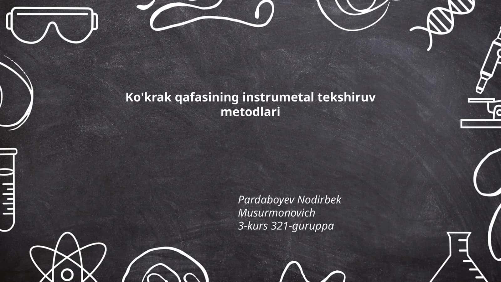 Ko'krak qafasining instrumetal tekshiruv metodlari 1