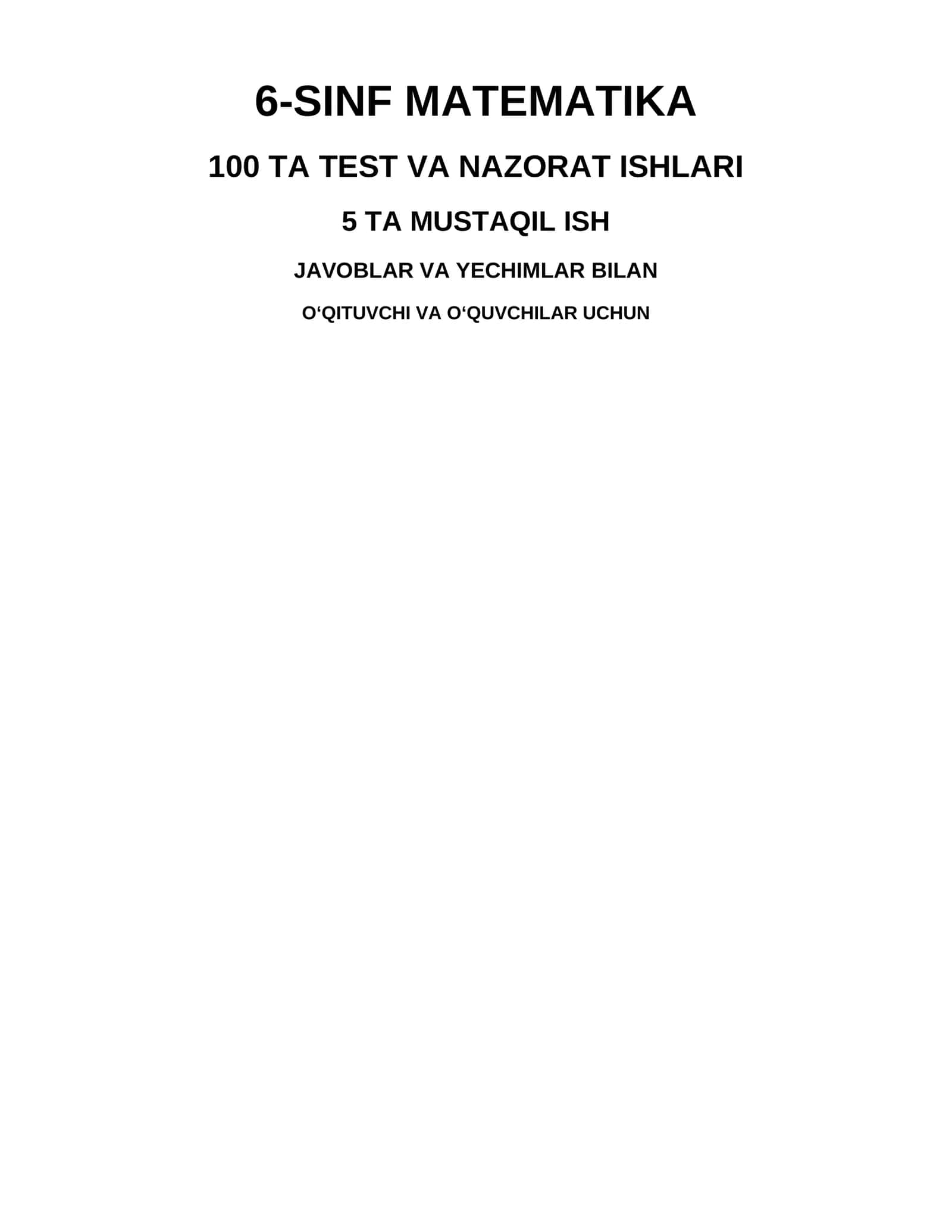6-sinf matematika — 100 ta test va nazorat ishlari 1