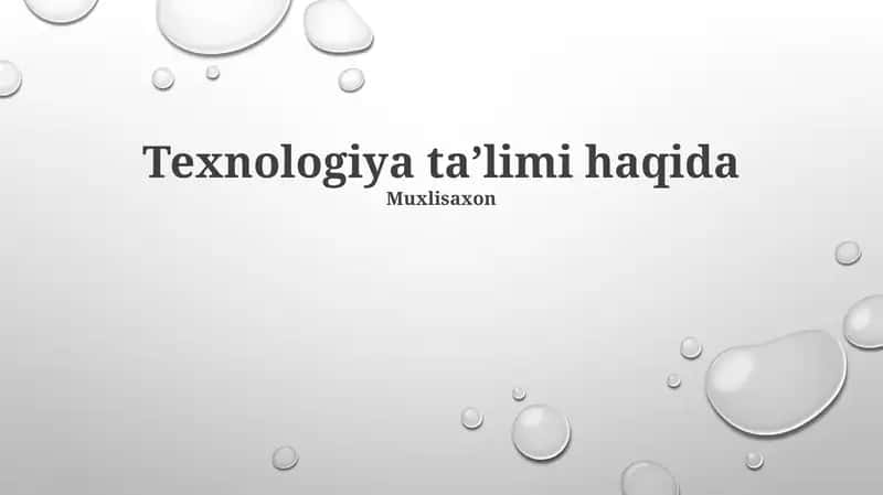 Texnologiya ta'limi haqida 1