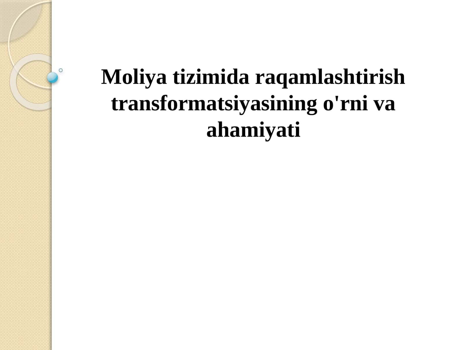 Moliyat izimida raqamlashtirish transformatsiyasining o'rni va ahamiyati 1
