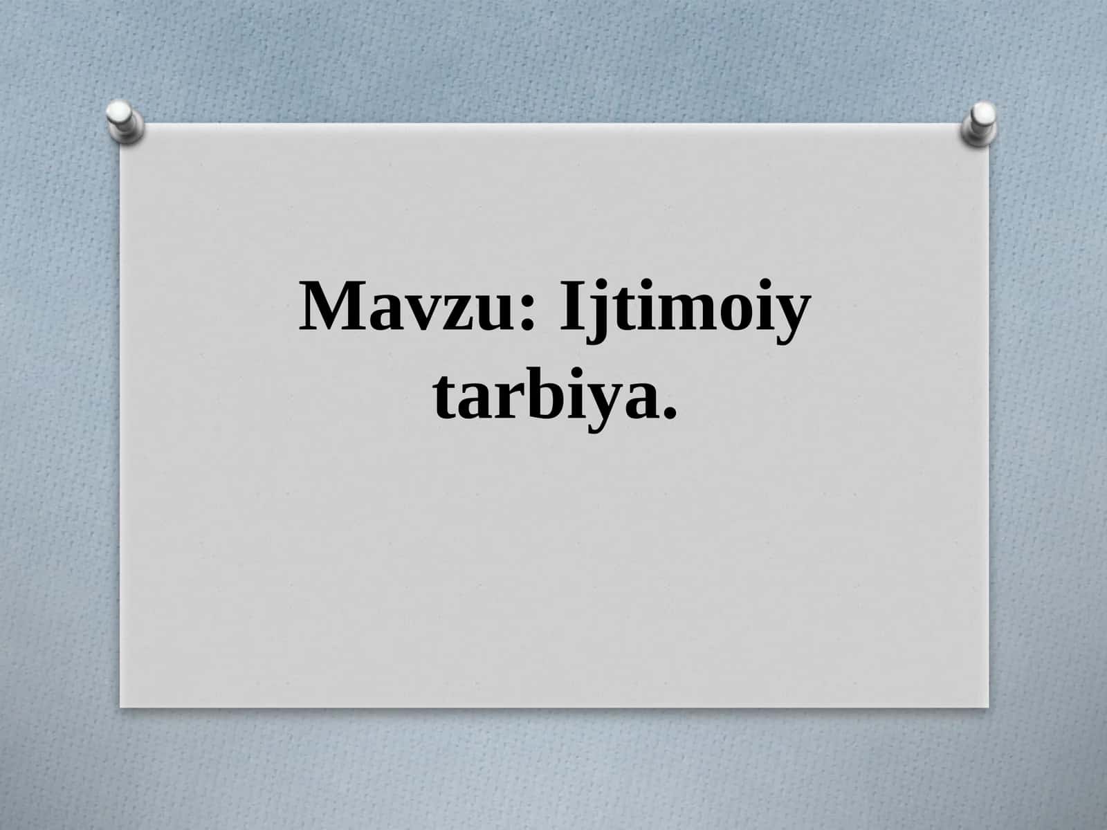 Ijtimoiytarbiya 1