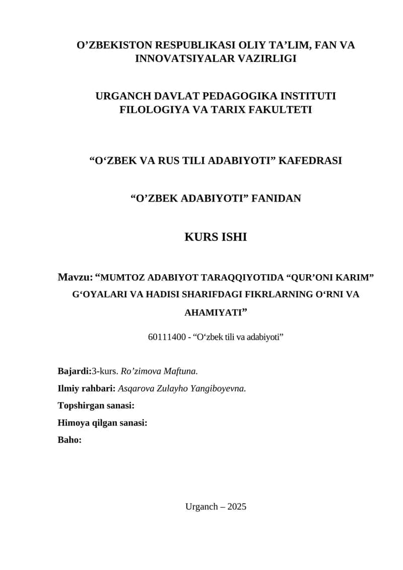 “MUMTOZ ADABIYOT TARAQQIYOTIDA “QUR’ONI KARIM” G‘OYALARI VA HADISI SHARIFDAGI FIKRLARNING O‘RNI VA AHAMIYATI” 1