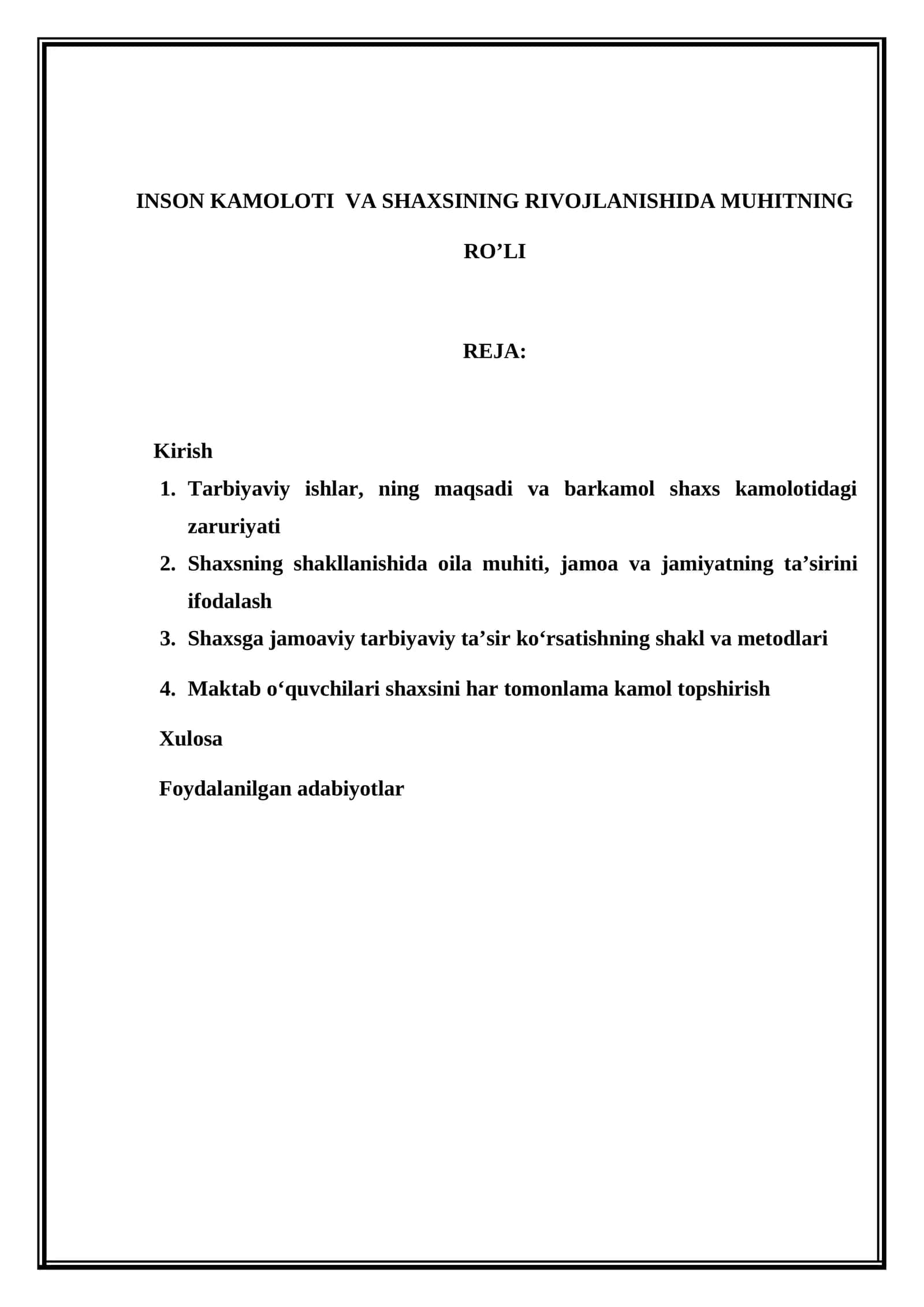 INSON KAMOLOTI VA SHAXSINING RIVOJLANISHIDA MUHITNING RO’LI 1