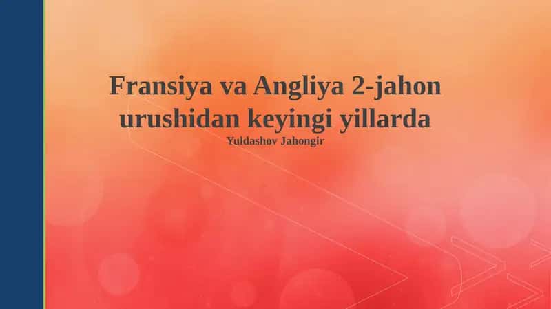 Sovuq urush davrida Fransiya va Buyuk Britaniyaning roli 1