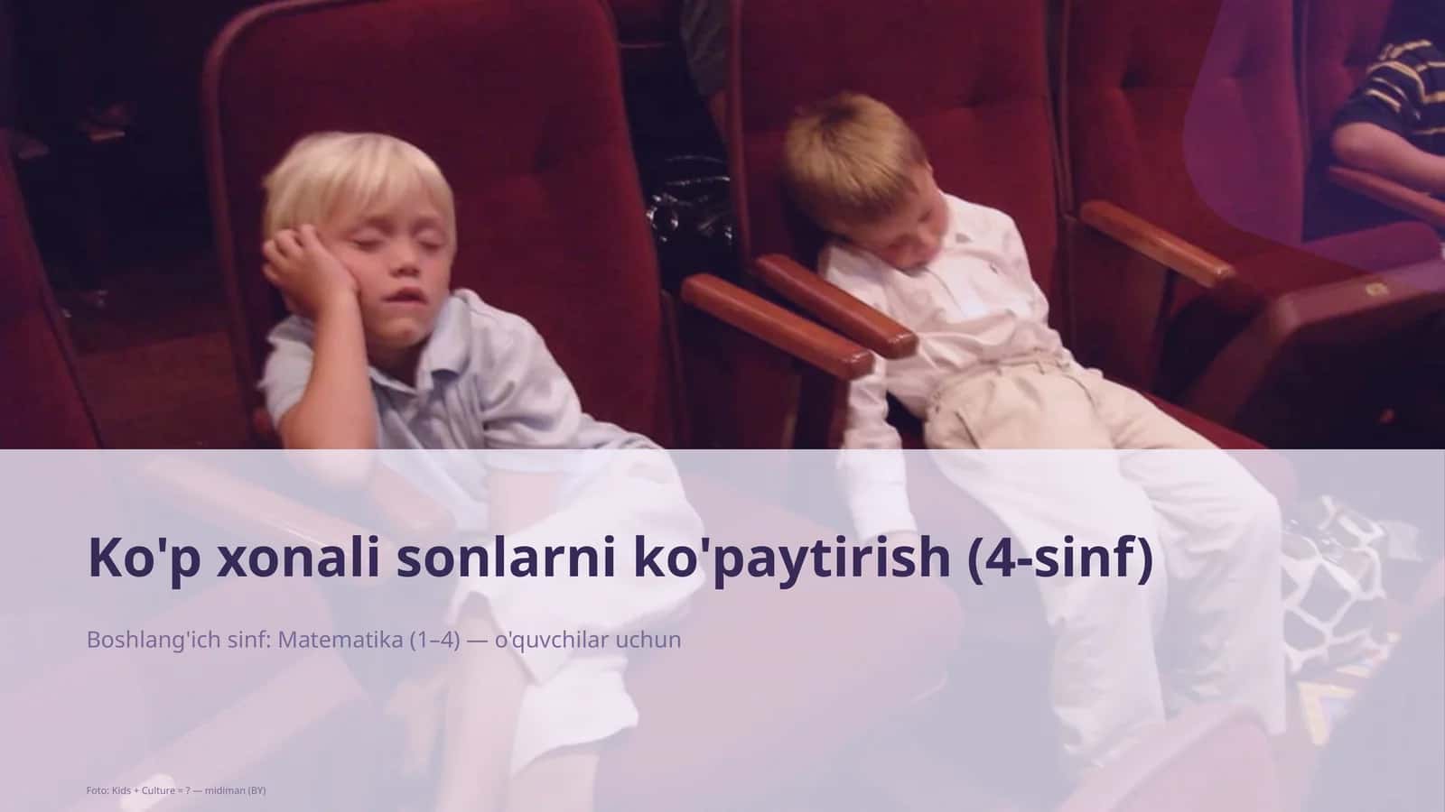 Ko'p xonali sonlarni ko'paytirish (4-sinf) 1