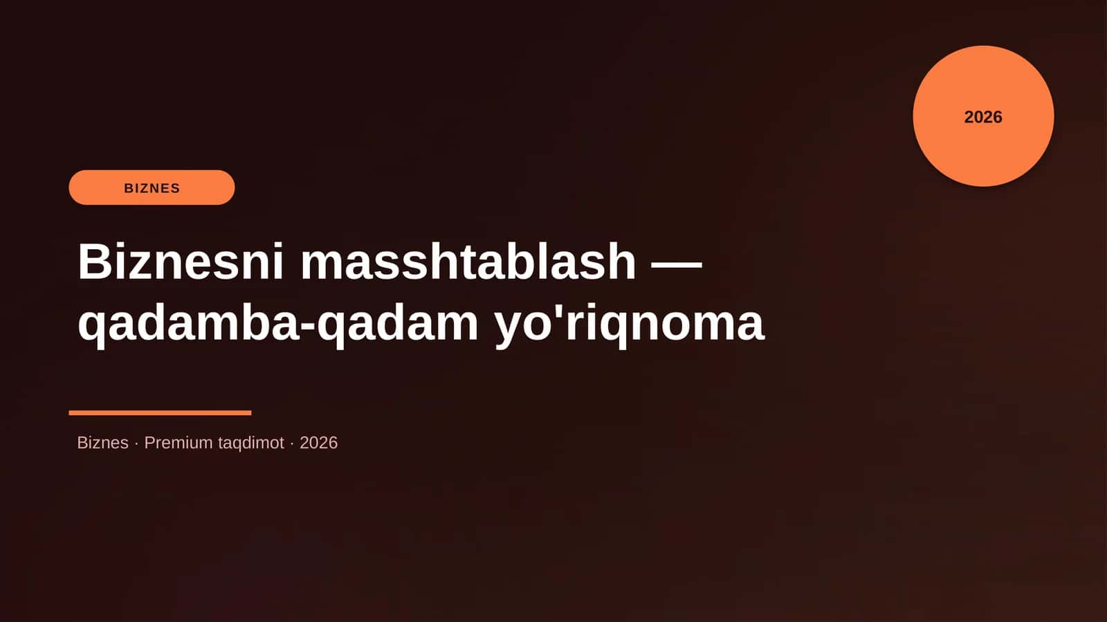Biznesni masshtablash — qadamba-qadam yo'riqnoma 1