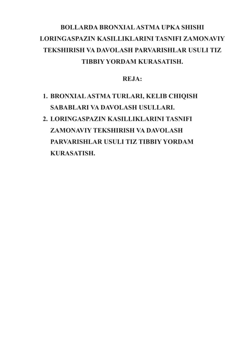 BOLLARDA BRONXIAL ASTMA UPKA SHISHI LORINGASPAZIN KASILLIKLARINI TASNIFI ZAMONAVIY TEKSHIRISH VA DAVOLASH PARVARISHLAR USULI TIZ TIBBIY YORDAM KURASATISH 1