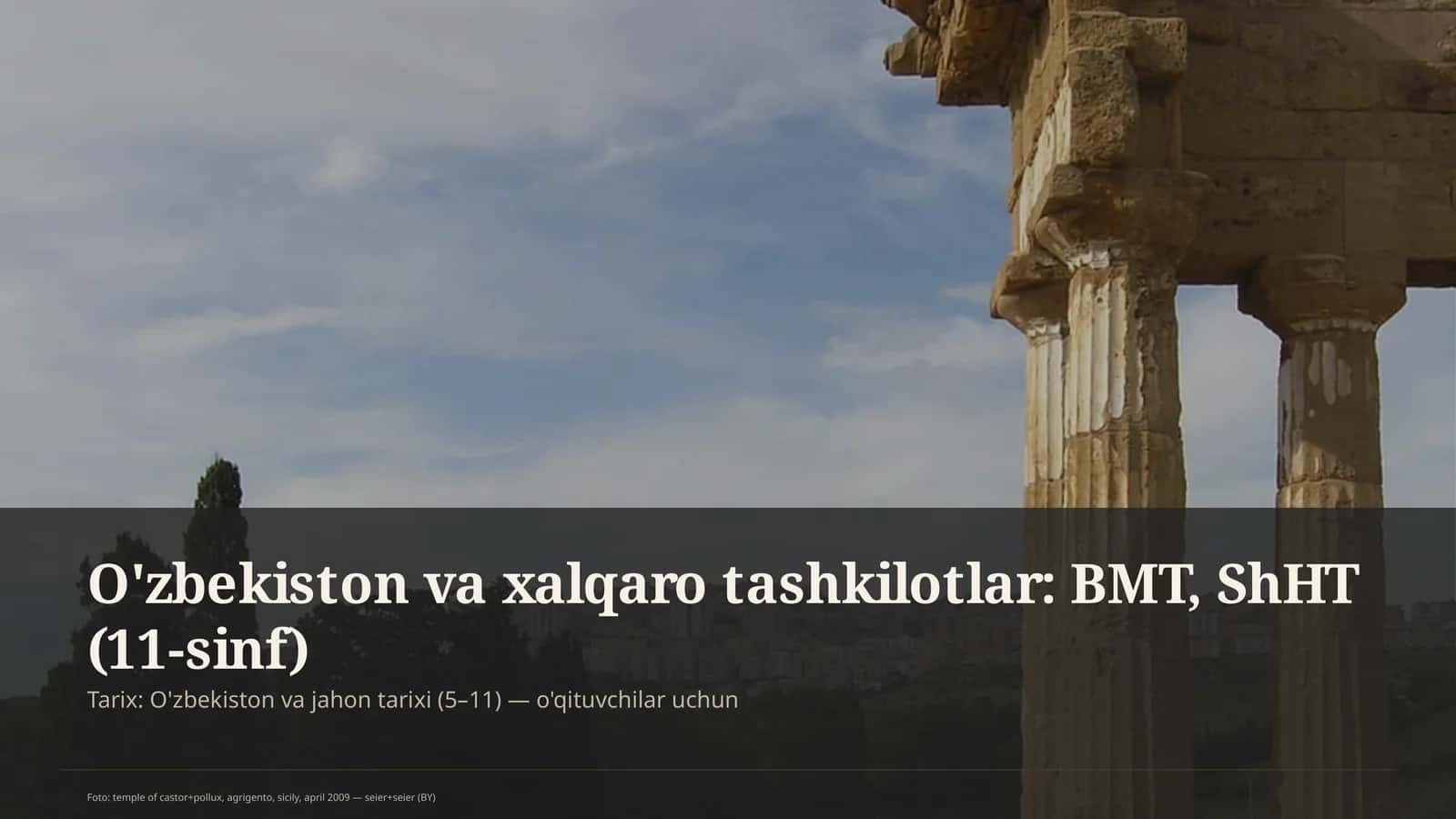 O'zbekiston va xalqaro tashkilotlar: BMT, ShHT (11-sinf) 1