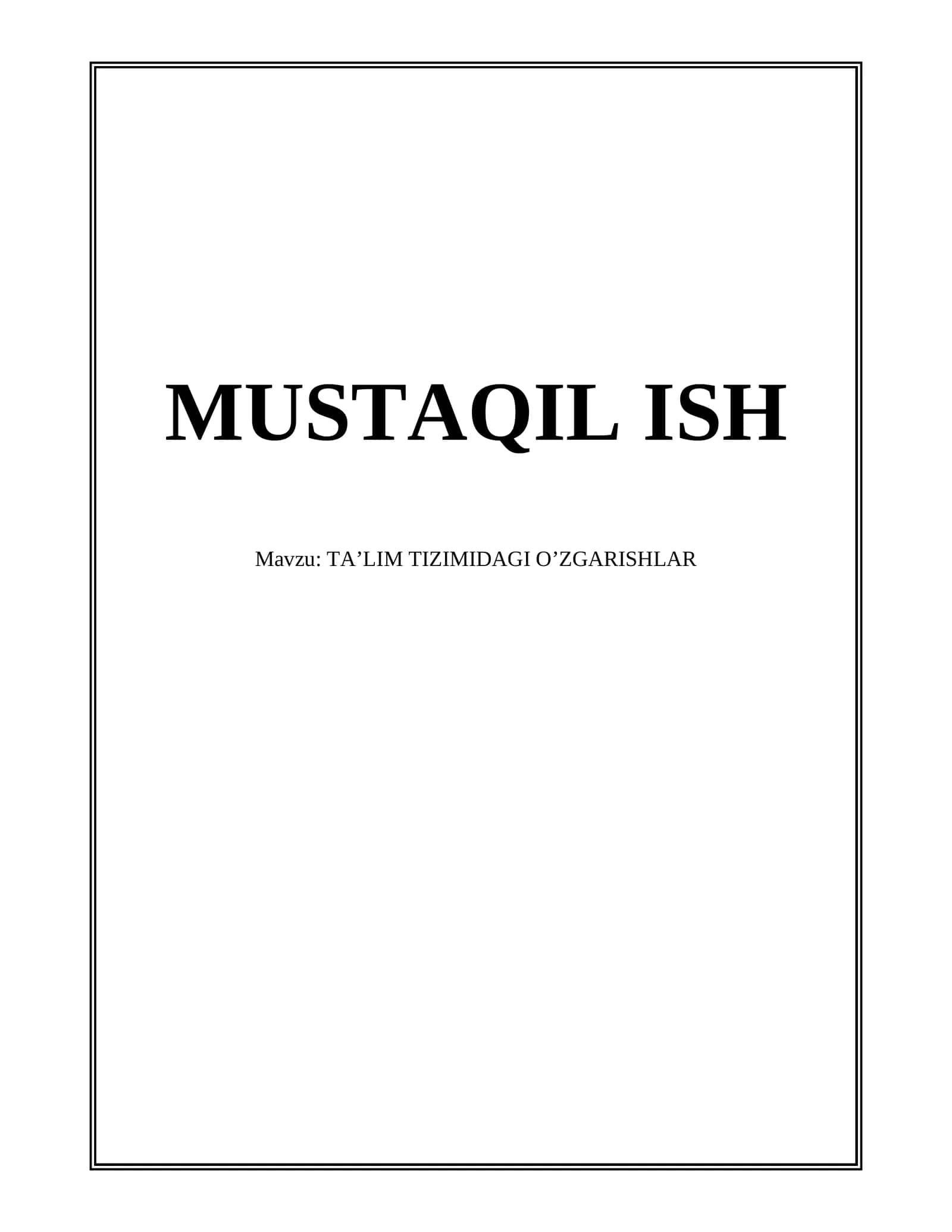 TA’LIM TIZIMIDAGI O’ZGARISHLAR 1